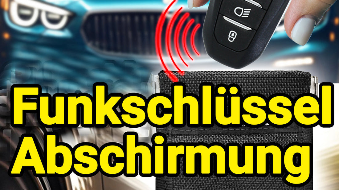 Funkschlüssel Abschirmung