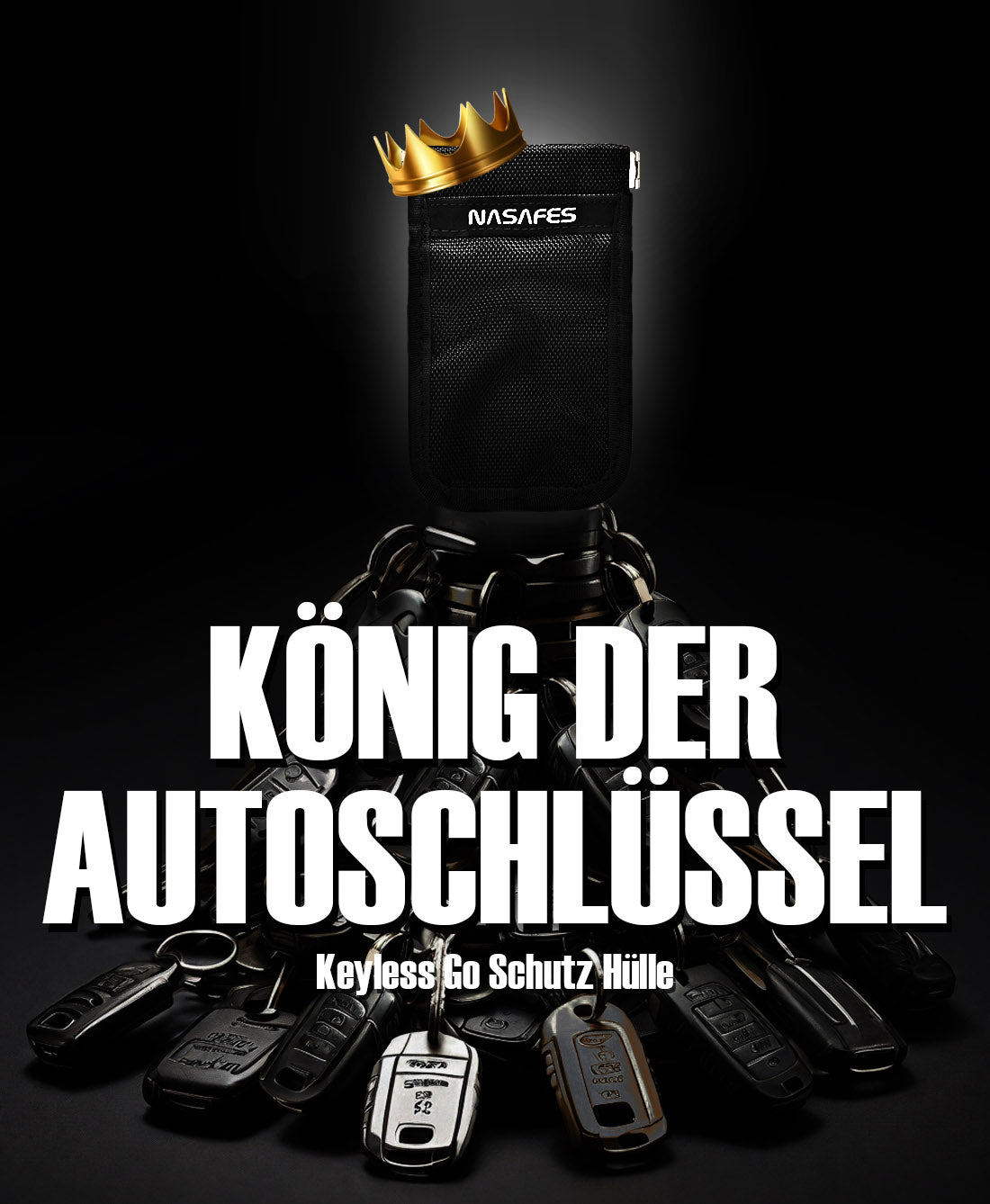 Zu sehen sind viele Keyless Go Autoschlüssel. Die Schlüssel liegen alle auf einem Haufen und oben ist die Nasafes Keyless Go Autoschlüssel Schutz Hülle zu sehen, die wie ein König über allen Schlüsseln drohnt. Darunter steht ein Spruch "König der Autoschlüssel" und soll symbolisieren, dass diese Hülle für Keyless Schlüssel die Beste auf dem Markt ist.