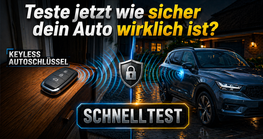 Keyless Schnelltest, prüfe wie sicher dein Auto ist